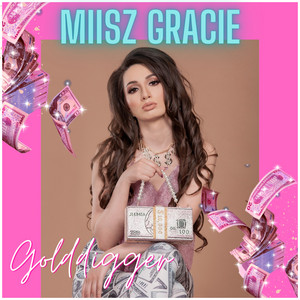 2: Miisz Gracie – Golddigger 2: Miisz Gracie – Golddigger